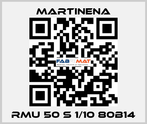 RMU 50 S 1/10 80B14 Martinena
