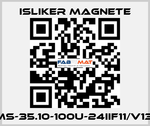 GMs-35.10-100U-24IIF11/V1371 ISLIKER MAGNETE