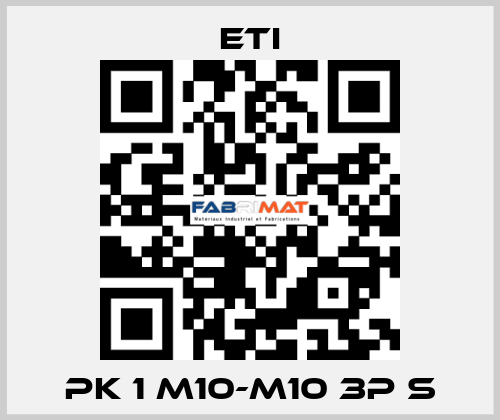 PK 1 M10-M10 3p S Eti