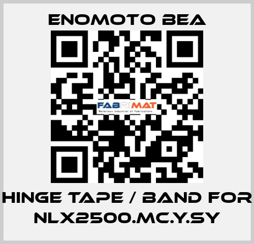 hinge tape / band for NLX2500.MC.Y.SY Enomoto BeA