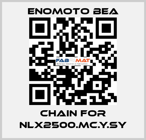 chain for NLX2500.MC.Y.SY Enomoto BeA