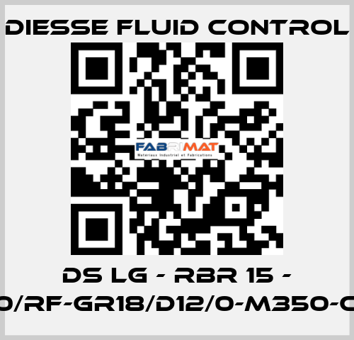 DS LG - RBR 15 - 25/40/RF-GR18/D12/0-M350-CS/CS DIESSE Fluid Control
