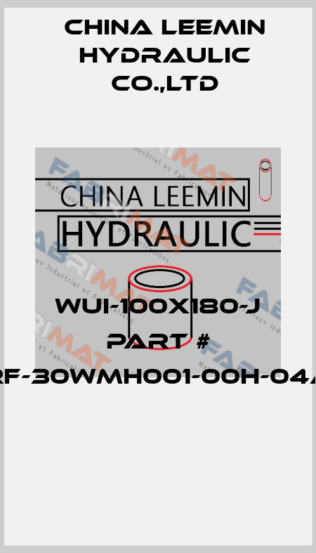 WUI-100X180-J Part # RF-30WMH001-00H-04a  CHINA LEEMIN HYDRAULIC CO.,LTD