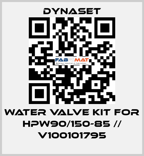 Water Valve Kit for HPW90/150-85 // V100101795 Dynaset