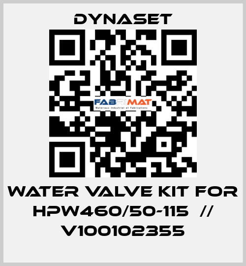 Water Valve Kit for HPW460/50-115  // V100102355 Dynaset