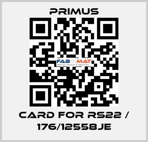 card for RS22 / 176/12558JE Primus