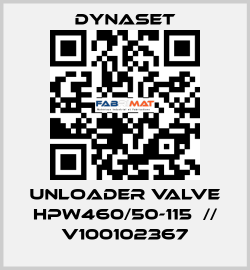 Unloader Valve HPW460/50-115  // V100102367 Dynaset