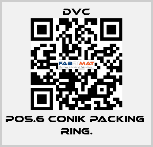 Pos.6 conik packing  ring. DVC