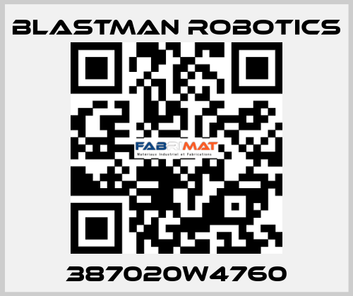 387020W4760 Blastman Robotics