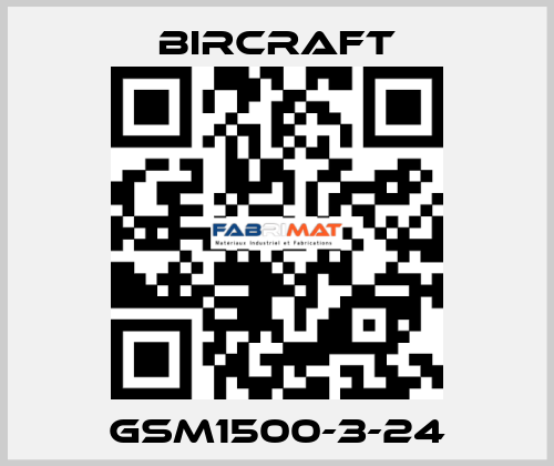 GSM1500-3-24 BirCraft