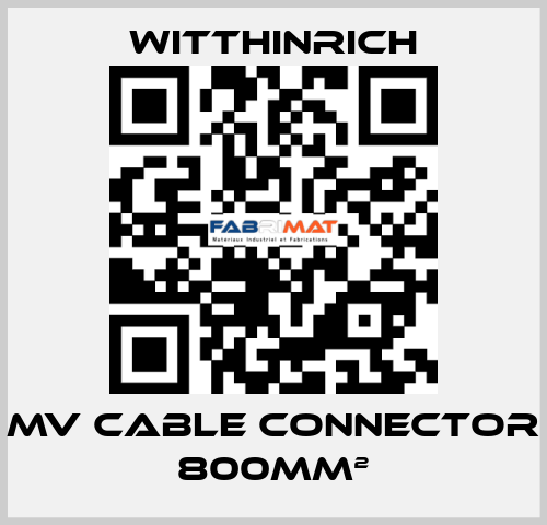 MV Cable Connector 800mm² Witthinrich