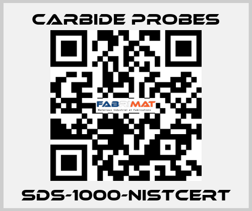 SDS-1000-NISTCERT Carbide Probes