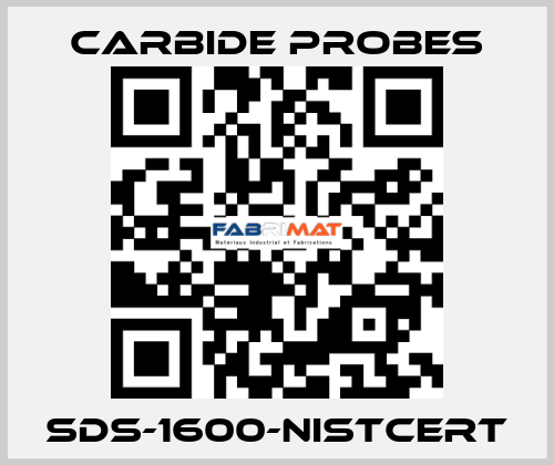 SDS-1600-NISTCERT Carbide Probes
