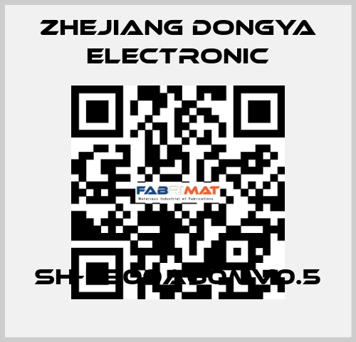 SH-F200A60mV0.5 ZHEJIANG DONGYA ELECTRONIC