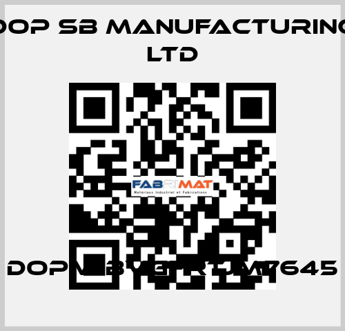 DOPM-BVGFRTJM7645 DOP SB Manufacturing Ltd