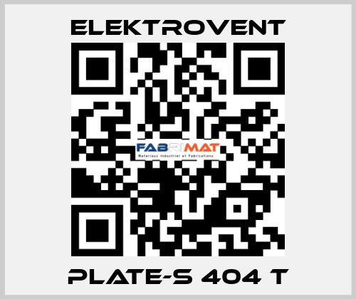PLATE-S 404 T ELEKTROVENT
