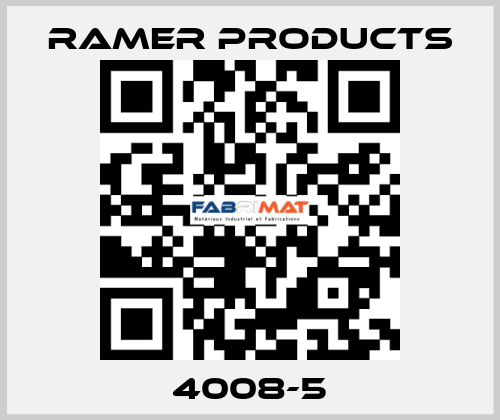 4008-5 Ramer Products