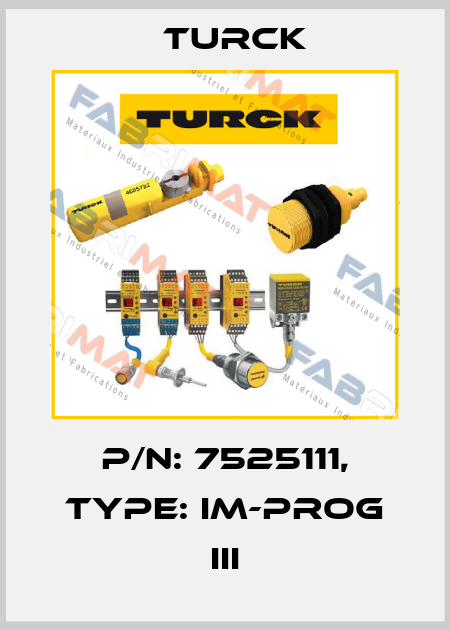 p/n: 7525111, Type: IM-PROG III Turck
