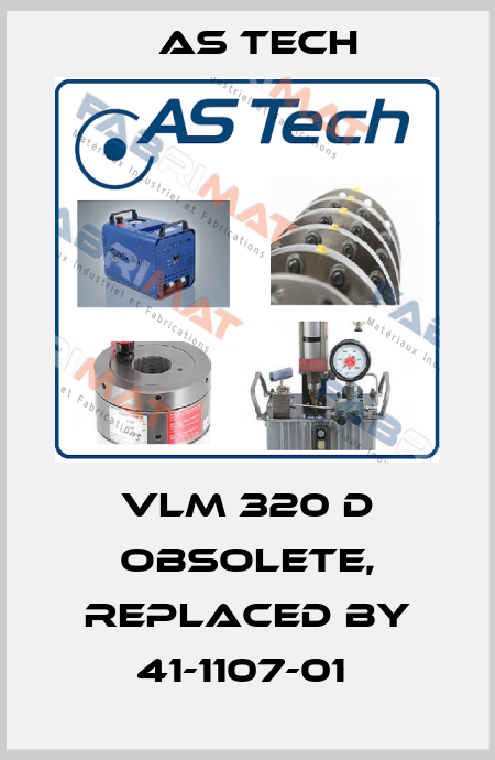 VLM 320 D obsolete, replaced by 41-1107-01  AS TECH