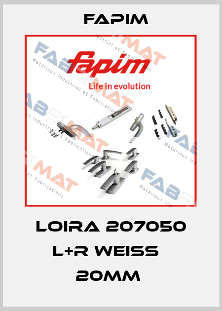Loira 207050 L+R weiss   20mm  Fapim