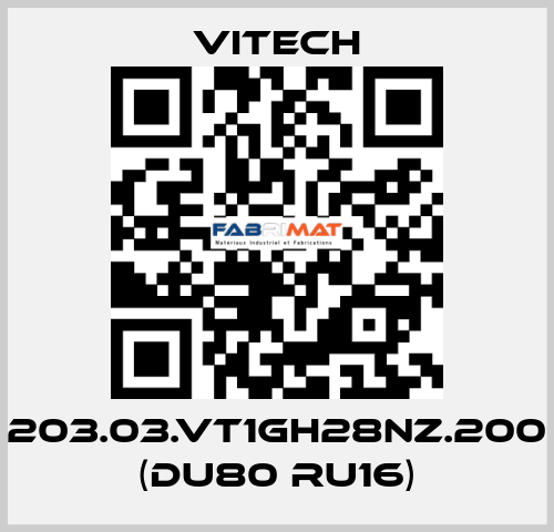 203.03.VT1GH28Nz.200 (Du80 Ru16) Vitech