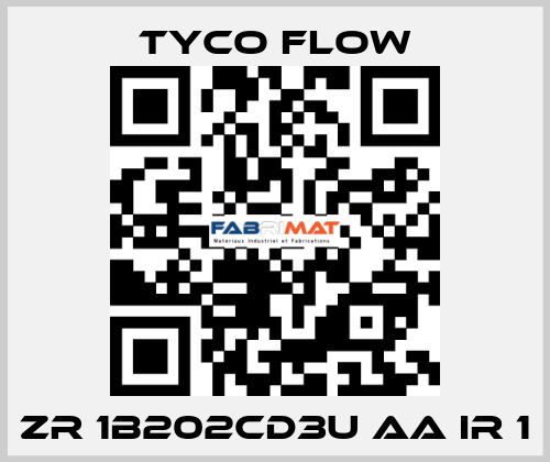 ZR 1B202CD3U AA IR 1 TYCO FLOW