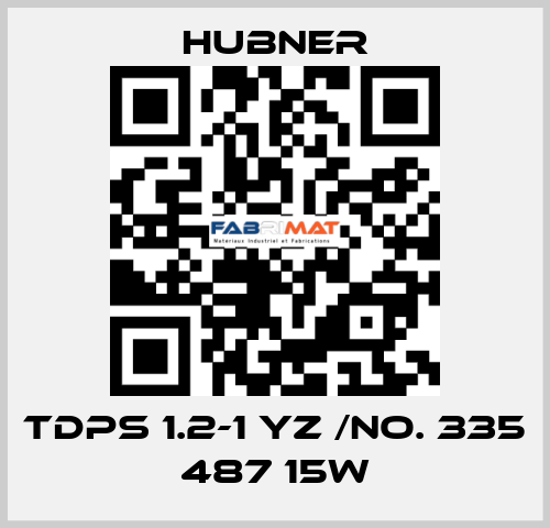 TDPS 1.2-1 YZ /No. 335 487 15W HUBNER