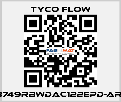 3749RBWDAC122EPD-AR1 TYCO FLOW