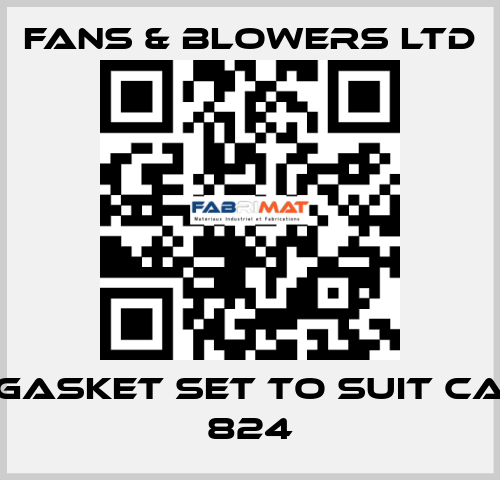 Gasket set to suit CA 824 Fans & Blowers Ltd