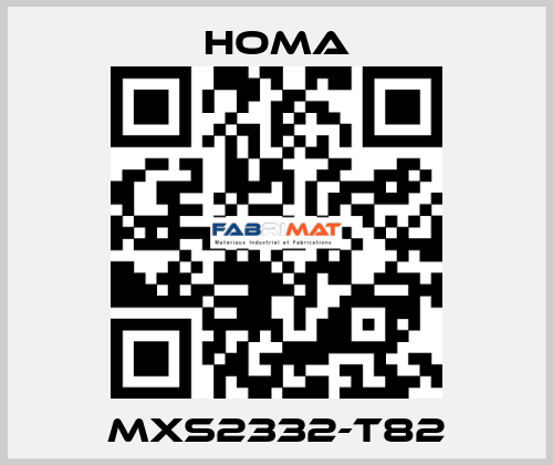 MXS2332-T82 HOMA