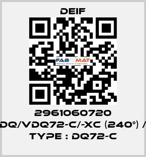 2961060720 DQ/VDQ72-c/-xc (240°) / Type : DQ72-c Deif