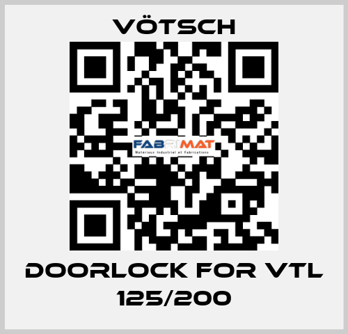 doorlock for VTL 125/200 Vötsch