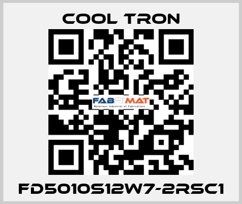 FD5010S12W7-2RSC1 cool tron