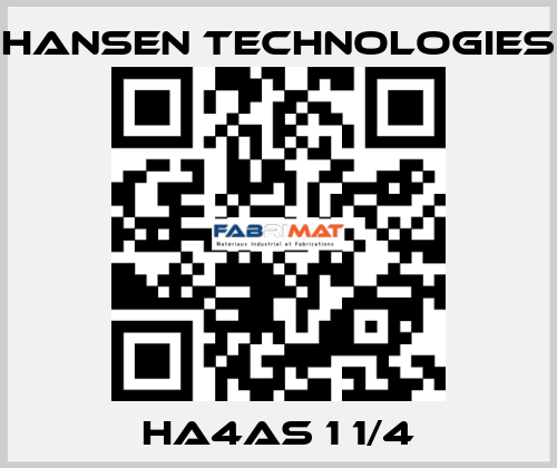 HA4AS 1 1/4 HANSEN TECHNOLOGIES