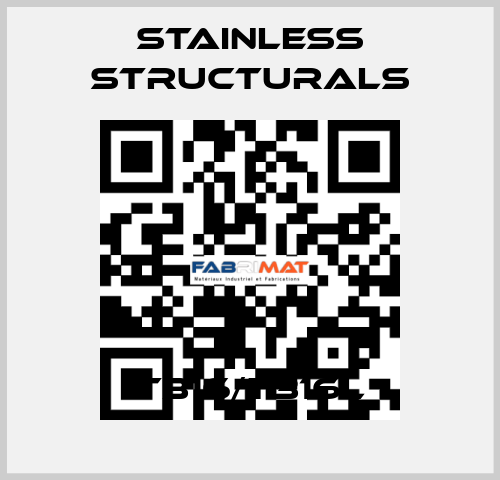 T316/T316L STAINLESS STRUCTURALS