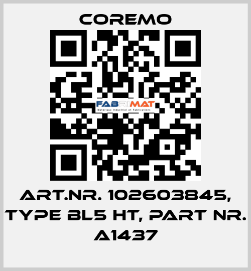 Art.Nr. 102603845, Type BL5 HT, Part Nr. A1437 Coremo