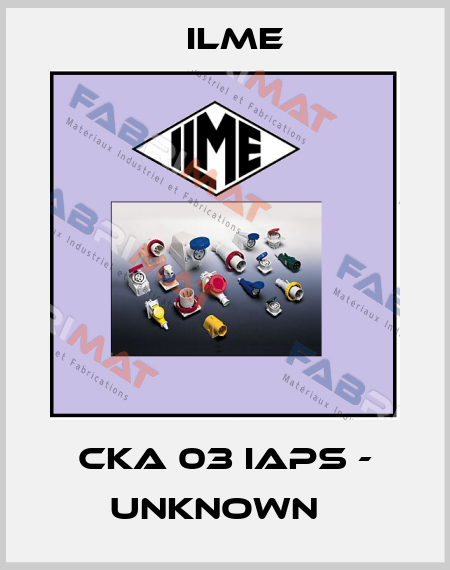 CKA 03 IAPS - unknown   Ilme