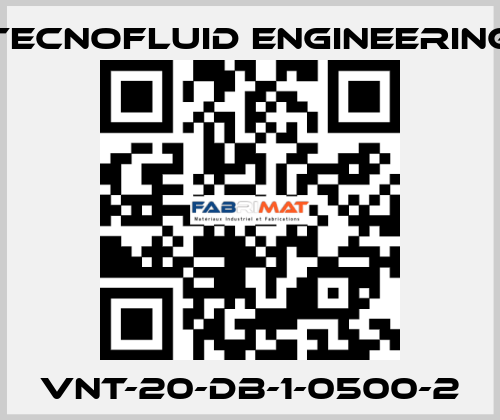 VNT-20-DB-1-0500-2 Tecnofluid Engineering