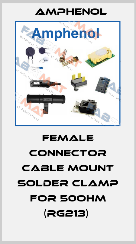 Female connector cable mount solder Clamp for 50ohm (RG213)  Amphenol