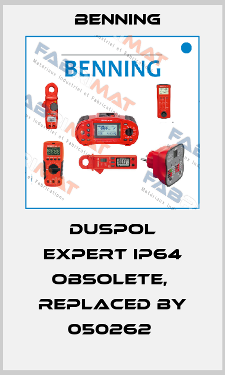 Duspol expert IP64 OBSOLETE,  replaced by 050262  Benning