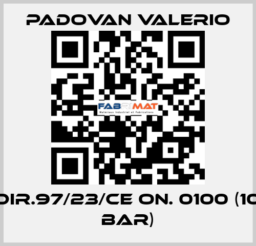 DIR.97/23/CE ON. 0100 (10 bar) PADOVAN VALERIO