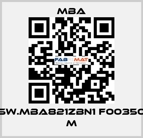 SW.MBA821ZBN1 F00350 M MBA