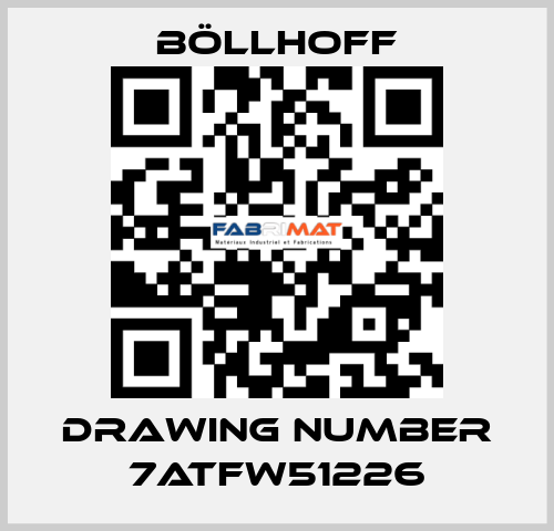 Drawing Number 7ATFW51226 Böllhoff
