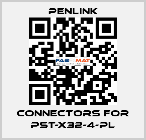 connectors for PST-X32-4-PL PENLINK