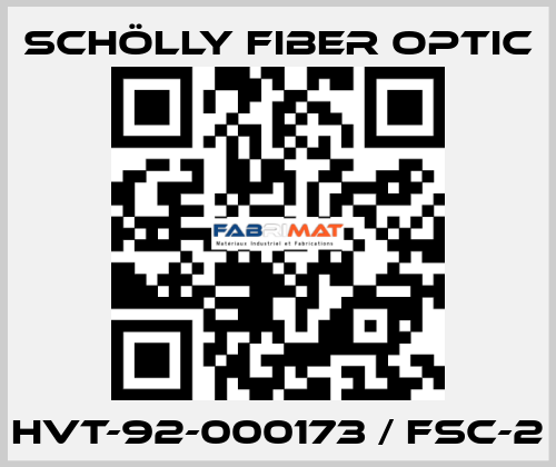 HVT-92-000173 / FSC-2 SCHÖLLY FIBER OPTIC
