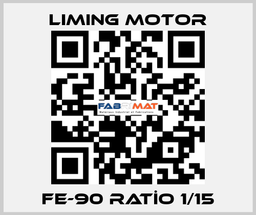 FE-90 RATİO 1/15 Liming Motor