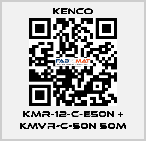 KMR-12-C-E50N + KMVR-C-50N 50M Kenco