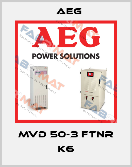 MVD 50-3 FTNR K6 AEG
