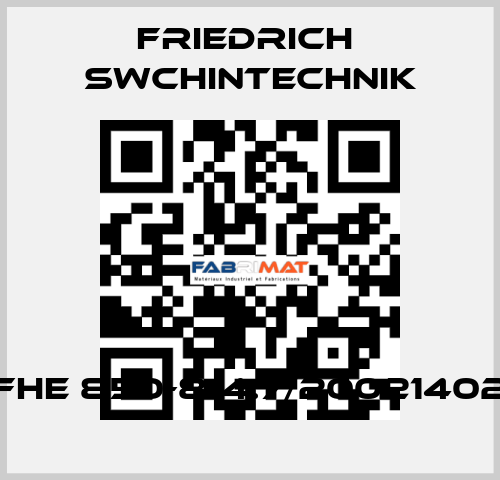 FHE 850-8-4.7/20021402 Friedrich  Swchintechnik