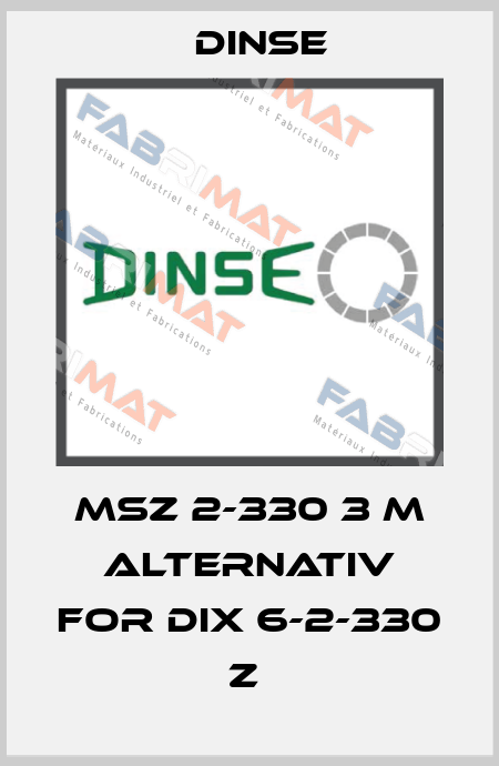 MSZ 2-330 3 m alternativ for DIX 6-2-330 Z  Dinse